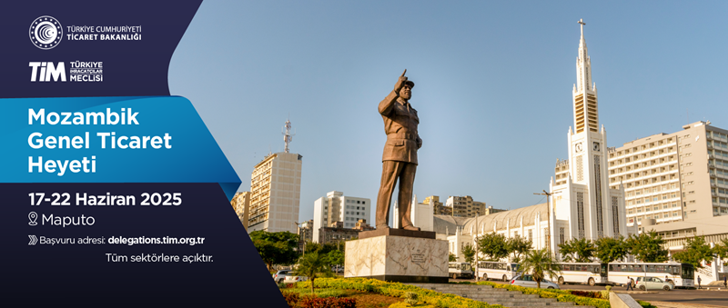 Mozambik (Maputo) Genel Ticaret Heyeti